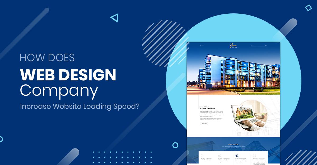 How Does Web Design Company Increase Website Loading Speed?